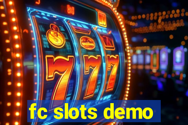 fc slots demo